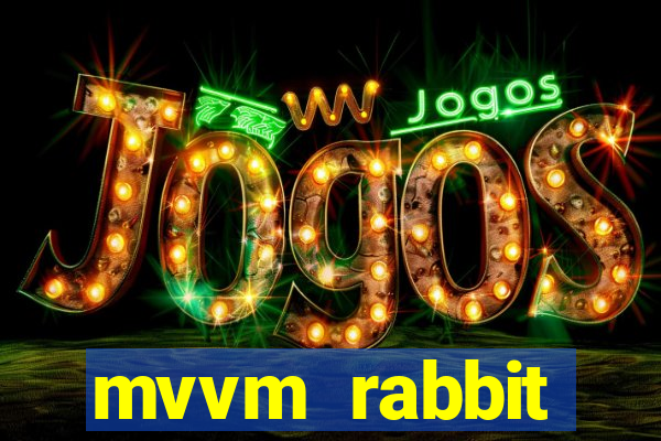 mvvm rabbit download filmes